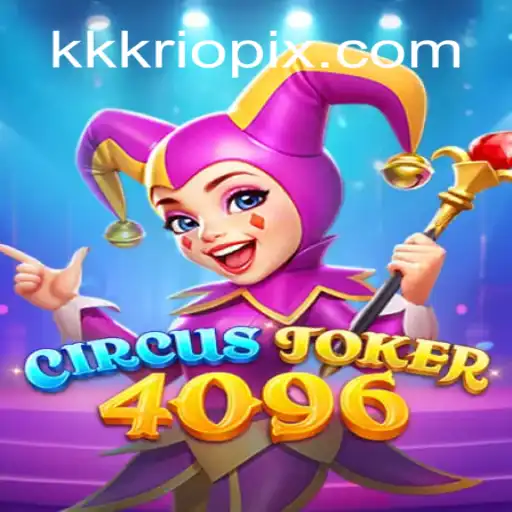 CircusJoker4096: Mergulhando na Diversão de Novos Jogos com kkkRio.com
